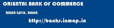 ORIENTAL BANK OF COMMERCE  BIHAR GAYA, BIHAR    banks information 